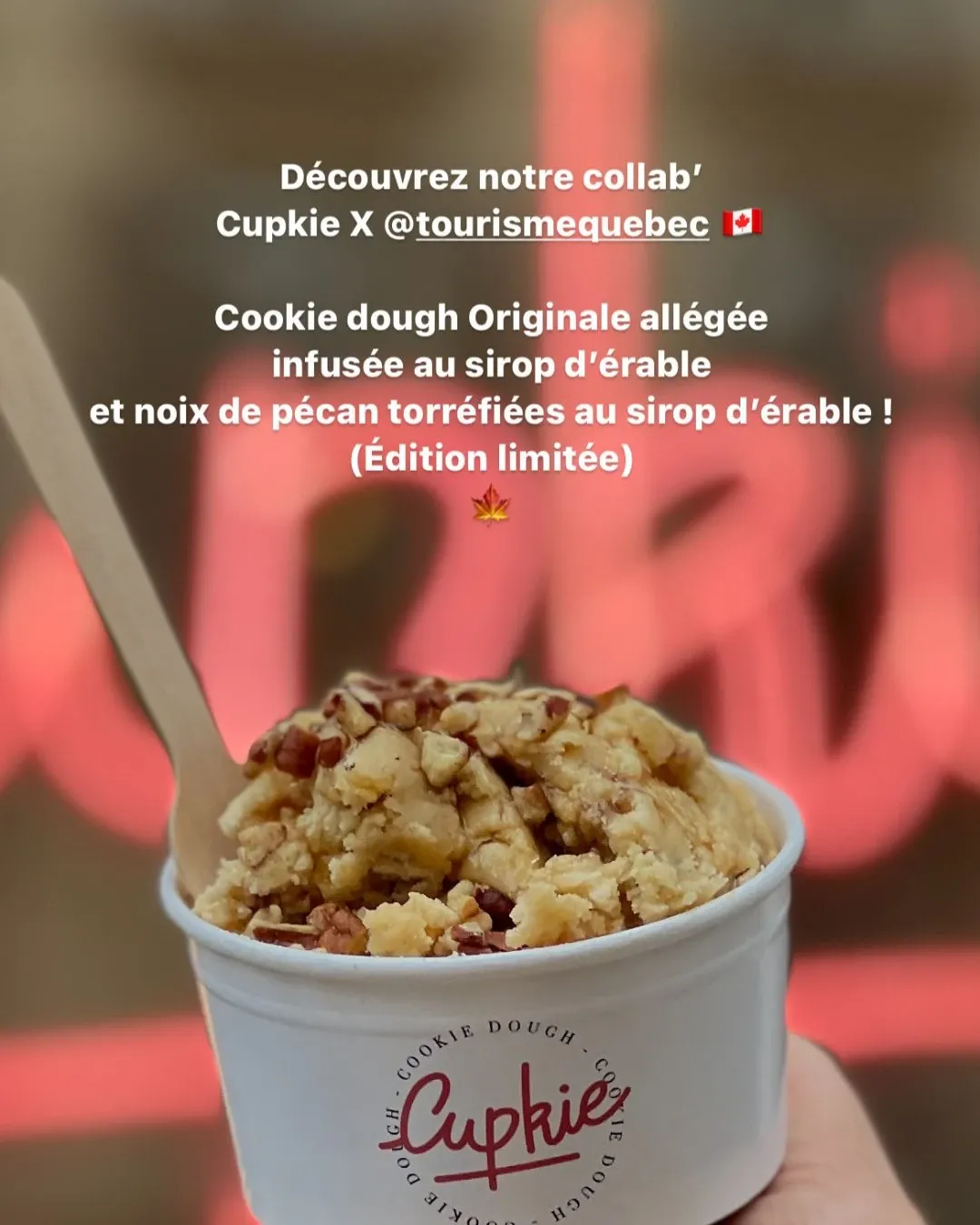 Cup de cookie dough à l’érable et aux noix de pécan, collaboration Cupkie x Tourisme Québec